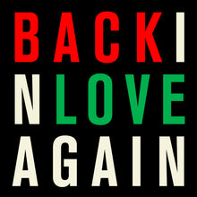 Load image into Gallery viewer, Back in Love Again | Paco Raphael | Lightbox